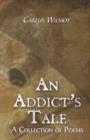 Image for An Addict&#39;s Tale
