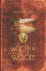 Image for The Watchman and the Woods