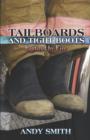 Image for Tailboards and Tight Boots : Baptized by Fire