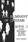 Image for The Remnant of Dreams : Book 2 of the Adventures of Strin and Fred