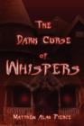 Image for The Dark Curse of Whispers