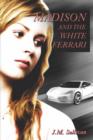 Image for Madison and the White Ferrari