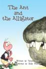 Image for The Ant and the Alligator