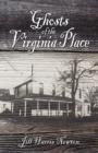 Image for Ghosts of the Virginia Place
