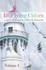 Image for In Flying Colors : (A Poetry Anthology) Volume I