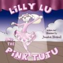 Image for Lilly Lu and the Pink Tutu
