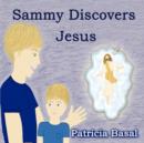 Image for Sammy Discovers Jesus