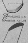 Image for Swinging on the Swingset of Life