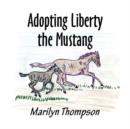 Image for Adopting Liberty the Mustang