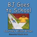 Image for BJ Goes to School