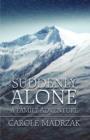 Image for Suddenly Alone : A Family Adventure