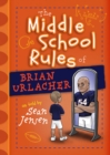 Image for The Middle School Rules of Brian Urlacher