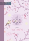 Image for 365 Daily Devotions: A Little God Time for Women : One Year Devotional