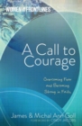 Image for Women on the Frontlines: A Call to Courage : Overcoming Fear &amp; Becoming Strong in Faith