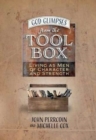 Image for God Glimpses from the Toolbox : Building Men of Character and Strength