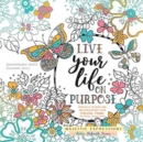 Image for Adult Colouring Book:Live Life on Purpose (Majestic Expressions)