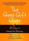 Image for The Good Gift Giver: 21 Days of Unexpected Blessings