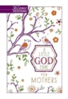 Image for Little God Time for Mothers, A: 365 Daily Devotions
