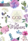 Image for A Little God Time for Mothers