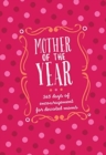 Image for Mother of the Year:365 Days of Encouragement for Devoted Moms