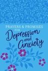 Image for Prayers &amp; Promises for Depression and Anxiety