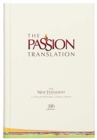 Image for The Passion Translation New Testament with Psalms Proverbs and Song of Songs (2020 Edn) Ivory Hb
