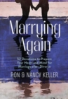 Image for Marrying Again : 52 Devotions to Prepare Your Heart and Mind for Marriage After Divorce