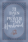 Image for 31 Days of Prayer for My Husband