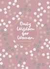 Image for Daily Wisdom for Women : A 365-Day Devotional