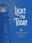 Image for Light for Today : 365 Daily Devotions from the Lighthouse