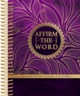 Image for Affirm the Word : 52-Week Prayer Journal for Women
