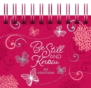 Image for Be Still and Know : Daily Promises