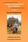 Image for Original Maupassant Short Stories [EasyRead Large Edition]