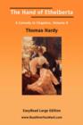 Image for The Hand of Ethelberta A Comedy in Chapters, Volume II [EasyRead Large Edition]