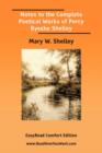 Image for Notes to the Complete Poetical Works of Percy Bysshe Shelley [EasyRead Comfort Edition]