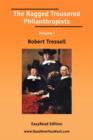 Image for The Ragged Trousered Philanthropists Volume I [EasyRead Edition]