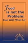 Image for Food is Not the Problem