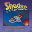Image for Shadow the Space Dog