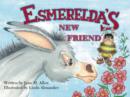 Image for Esmerelda&#39;s New Friend