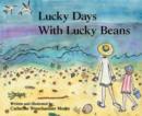 Image for Lucky Days with Lucky Beans