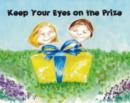 Image for Keep Your Eyes on the Prize