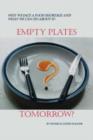 Image for Empty Plates Tomorrow?