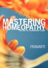 Image for Mastering Homeopathy : The Art of Permanent Cure