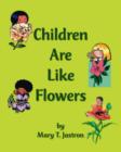 Image for Children are Like Flowers