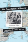 Image for The Road Taken : A Memoir - One VW Bus, One Widow, Nine Kids