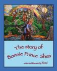 Image for The Story of Bonnie Prince Shea