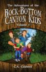 Image for The Adventures of the Rock-bottom Canyon Kids