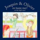 Image for Joaquin &amp; Olivier En Haute Mer!