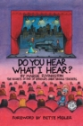 Image for Do You Hear What I Hear? : The Secrets of One of America&#39;s Great Singing Teachers
