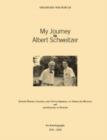 Image for My Journey to Albert Schweitzer